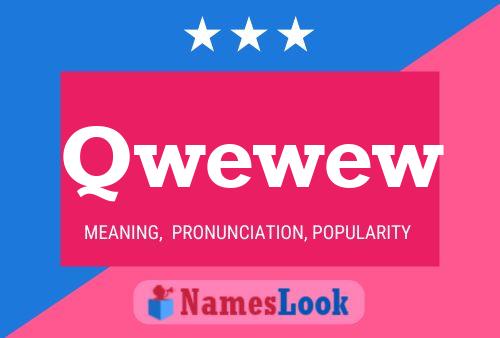 Qwewew Name Poster