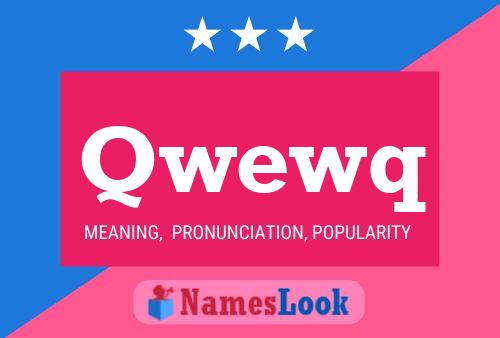 Qwewq Name Poster