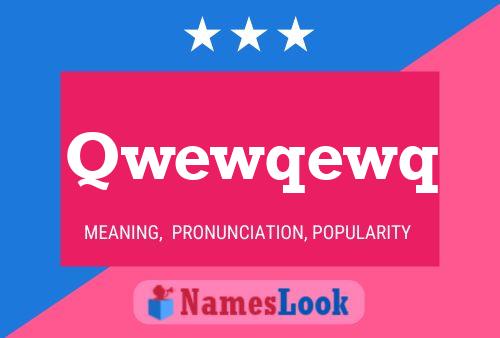 Qwewqewq Name Poster