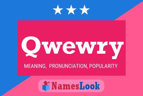 Qwewry Name Poster