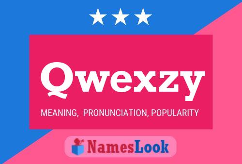 Qwexzy Name Poster