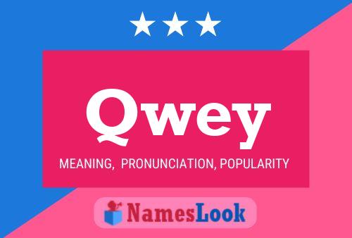 Qwey Name Poster