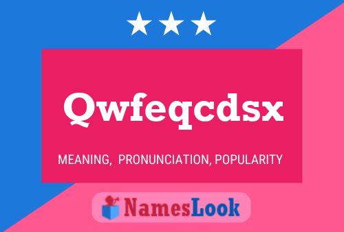 Qwfeqcdsx Name Poster