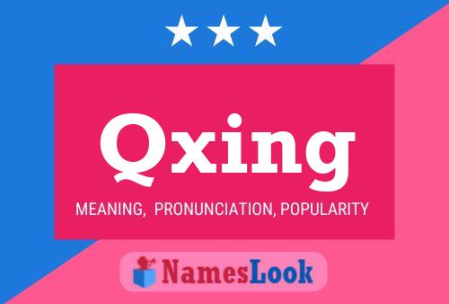 Qxing Name Poster