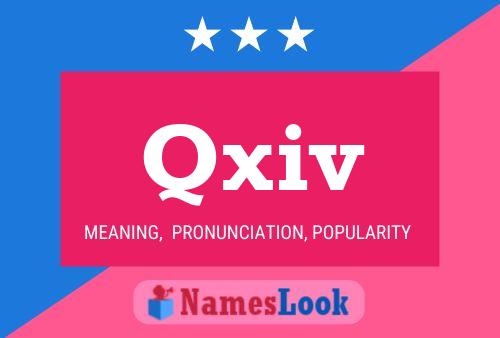 Qxiv Name Poster