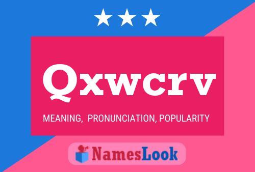 Qxwcrv Name Poster