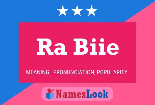 Ra Biie Name Poster