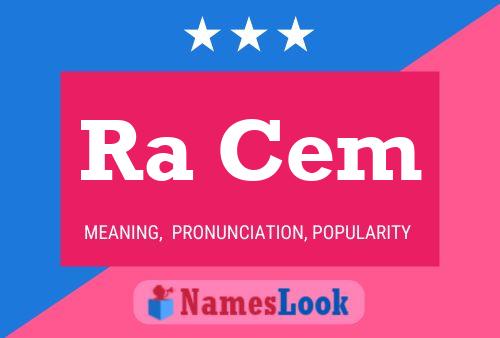 Ra Cem Name Poster