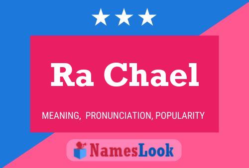 Ra Chael Name Poster