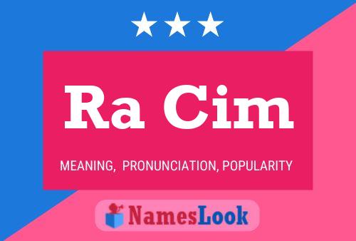 Ra Cim Name Poster