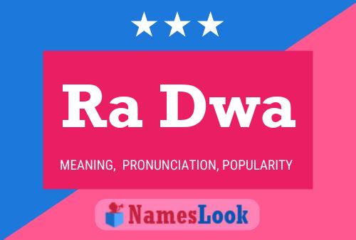 Ra Dwa Name Poster