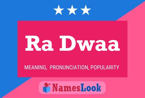 Ra Dwaa Name Poster