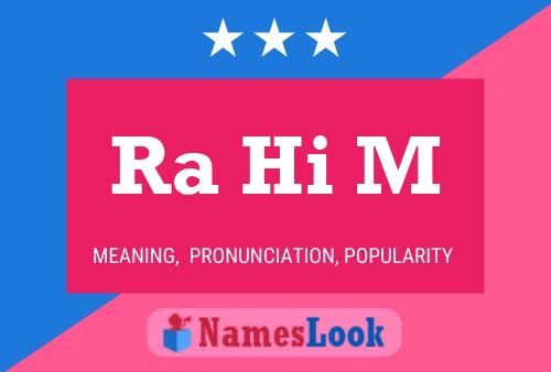 Ra Hi M Name Poster