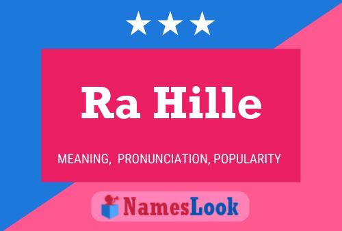 Ra Hille Name Poster