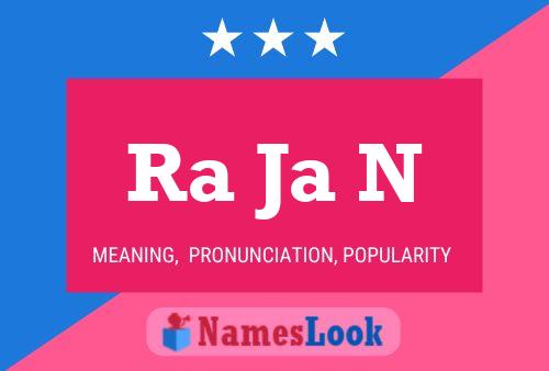 Ra Ja N Name Poster