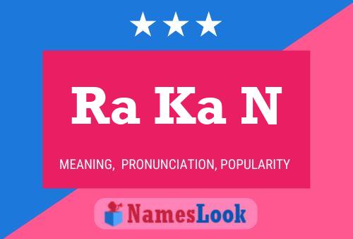 Ra Ka N Name Poster