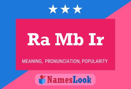 Ra Mb Ir Name Poster