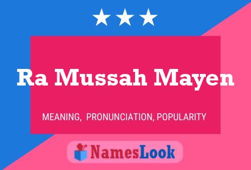 Ra Mussah Mayen Name Poster