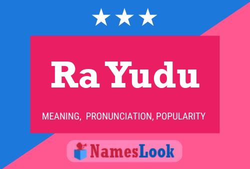 Ra Yudu Name Poster