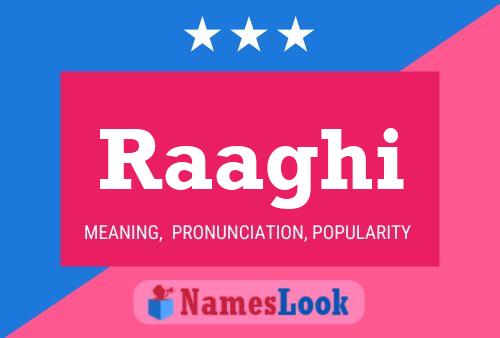 Raaghi Name Poster