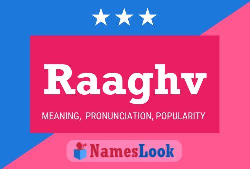 Raaghv Name Poster