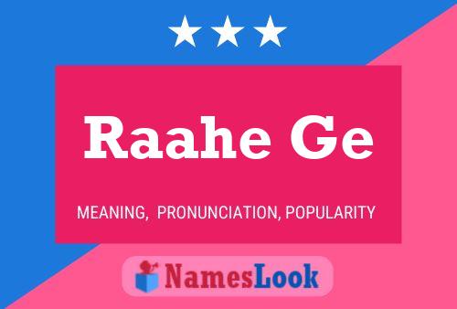 Raahe Ge Name Poster