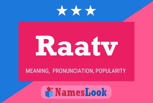 Raatv Name Poster