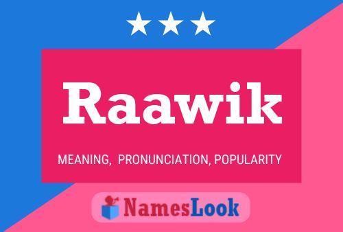 Raawik Name Poster