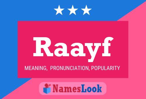 Raayf Name Poster