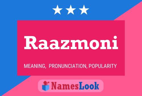 Raazmoni Name Poster