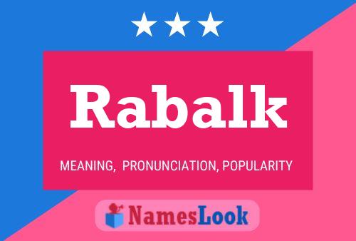 Rabalk Name Poster