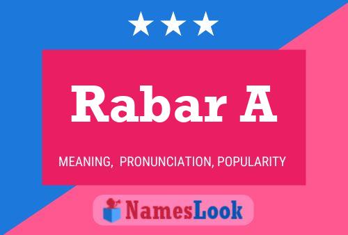 Rabar A Name Poster