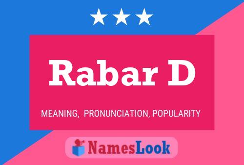 Rabar D Name Poster