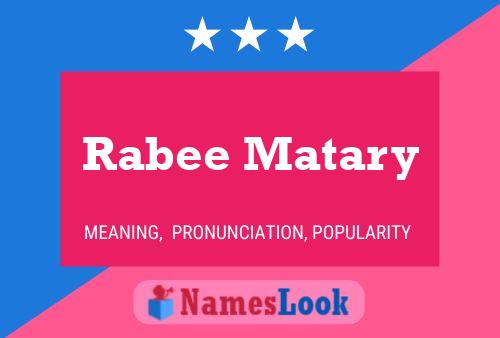 Rabee Matary Name Poster