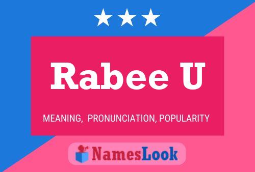 Rabee U Name Poster