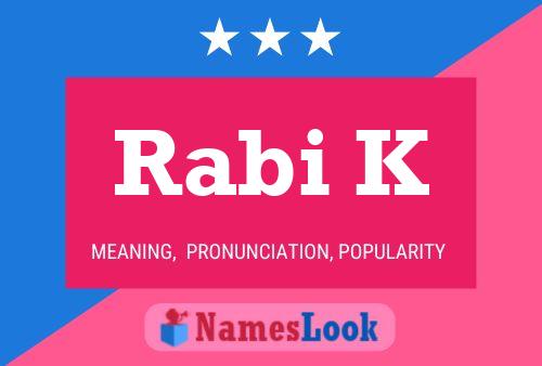 Rabi K Name Poster