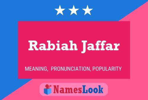 Rabiah Jaffar Name Poster