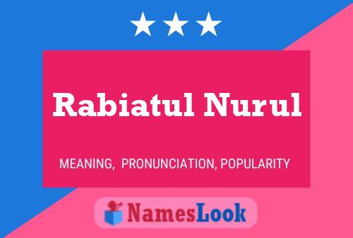 Rabiatul Nurul Name Poster