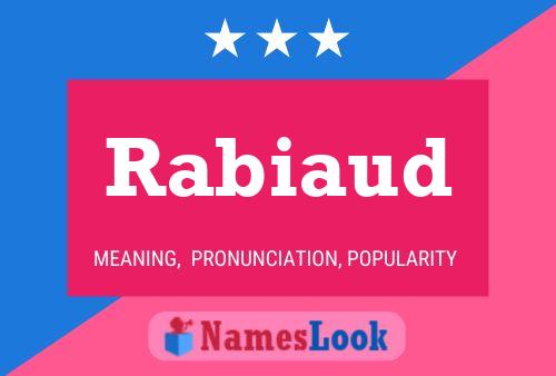 Rabiaud Name Poster