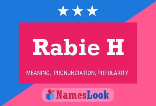 Rabie H Name Poster