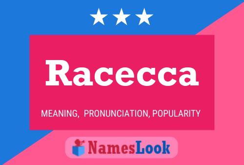 Racecca Name Poster