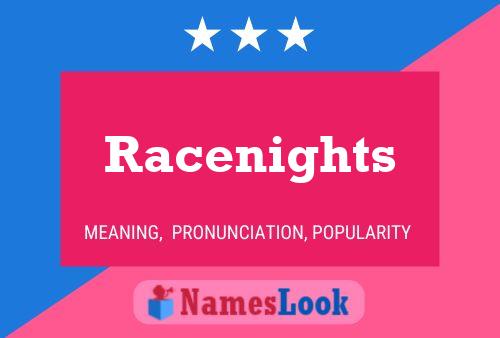 Racenights Name Poster