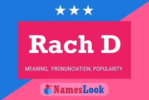 Rach D Name Poster