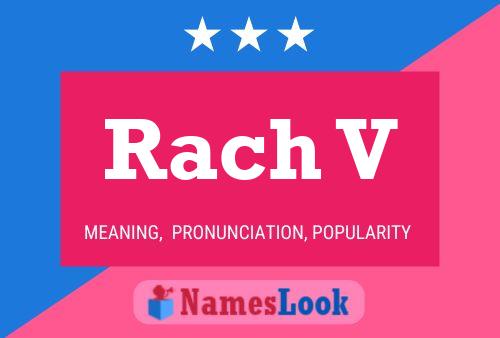 Rach V Name Poster