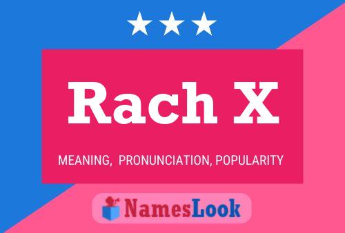 Rach X Name Poster