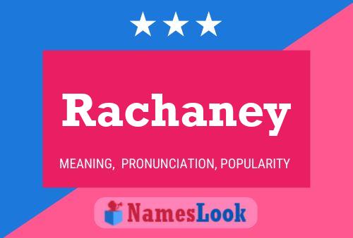 Rachaney Name Poster