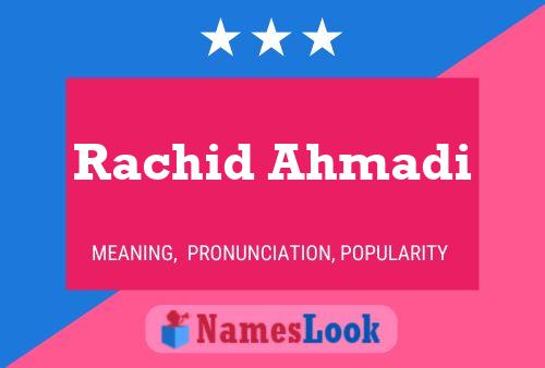 Rachid Ahmadi Name Poster