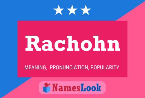 Rachohn Name Poster