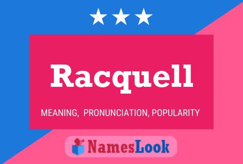 Racquell Name Poster