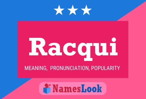 Racqui Name Poster